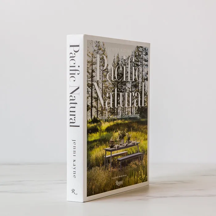 "Pacific Natural: Simple Seasonal Entertaining" by Jenni Kayne