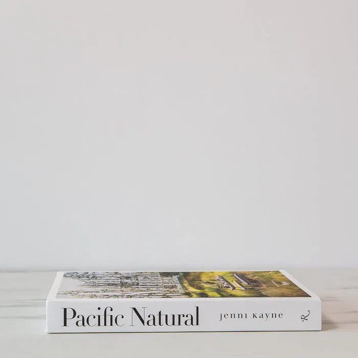 "Pacific Natural: Simple Seasonal Entertaining" by Jenni Kayne